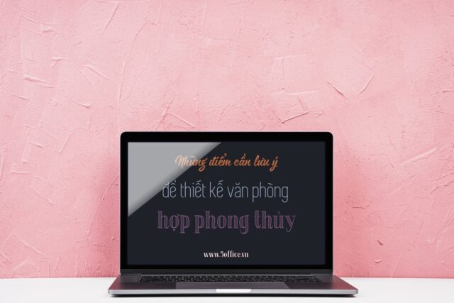 nhung-diem-can-luu-y-de-thiet-ke-van-phong-hop-phong-thuy Những điểm cần chú ý khi thiết kế văn phòng theo phong thủy