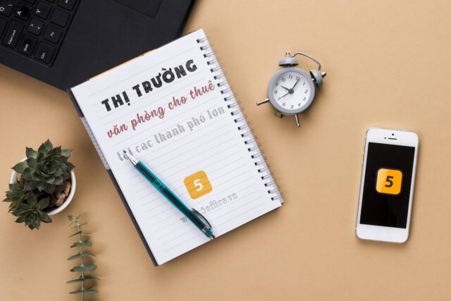 Văn phòng cho thuê tại các thành phố lớn - những con số ấn tượng