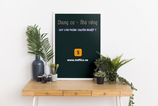 chung-cu-nha-rieng-hay-van-phong-cho-thue-chuyen-nghiep Chung cư - nhà riêng - văn phòng chuyên nghiệp: Làm việc ở đâu là hợp lý?