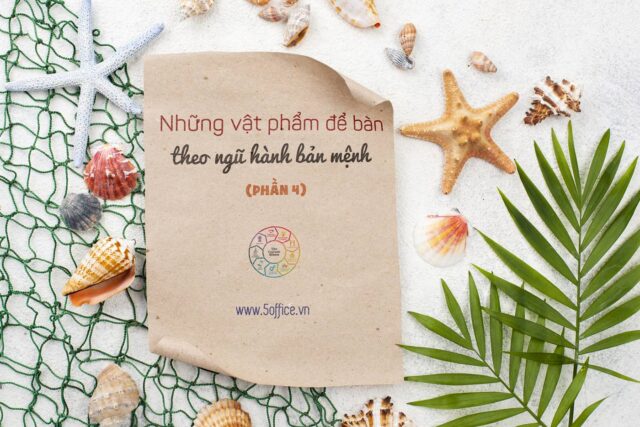 nhung-vat-pham-de-ban-theo-ngu-hanh-ban-menh-phan-4 Những vật phẩm phong thủy để bàn phù hợp với người mệnh Hỏa