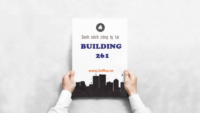 danh-sach-cong-ty-building-261-tran-binh-trong-quan-5-5office.vn-02 5 công ty đang thuê văn phòng tại toà nhà Building 261, Quận 5