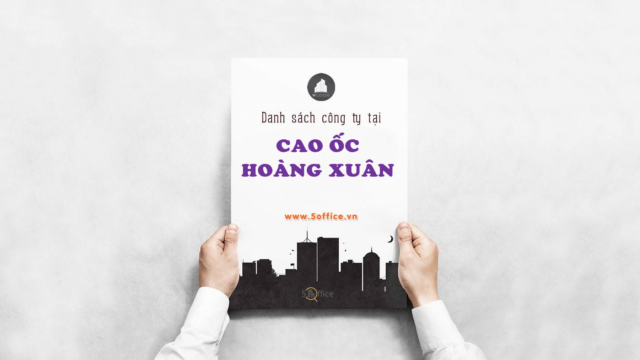 Danh sách công ty đang thuê văn phòng tại toà nhà Cao ốc Hoàng Xuân, Trần Bình Trọng, Quận 5