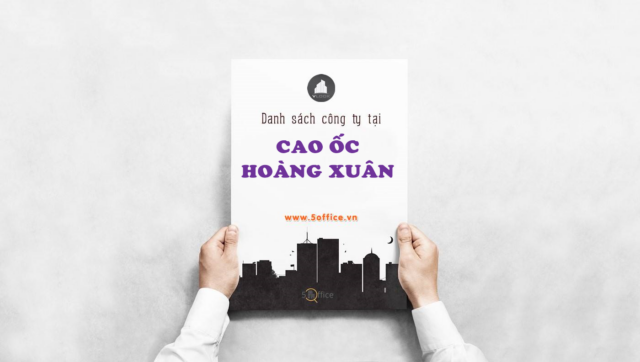 Danh sách công ty đang thuê văn phòng tại toà nhà Cao ốc Hoàng Xuân, Trần Bình Trọng, Quận 5