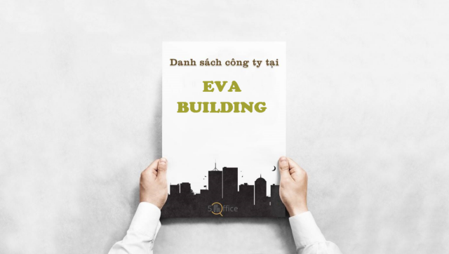 Danh sách công ty đang thuê văn phòng tại toà nhà Eva Building, Phan Khiêm Ích, Quận 7 - 5Office