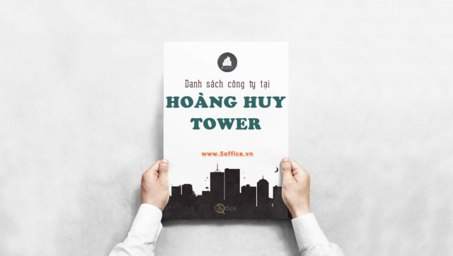Danh sách công ty đang thuê văn phòng tại toà nhà Hoàng Huy Tower, Trần Hưng Đạo, Quận 5 - 5Office