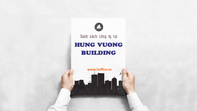 Danh sách công ty đang thuê văn phòng tại toà nhà Hùng Vương Building, Ba Tháng Hai, Quận 10 - 5Office