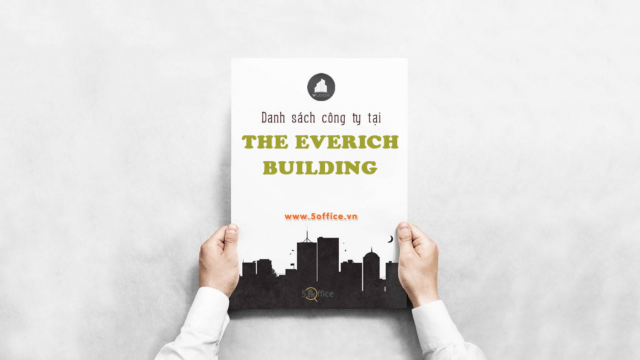 Danh sách công ty đang thuê văn phòng tại toà nhà The Everich Building, An Dương Vương, Quận 5 - 5Office