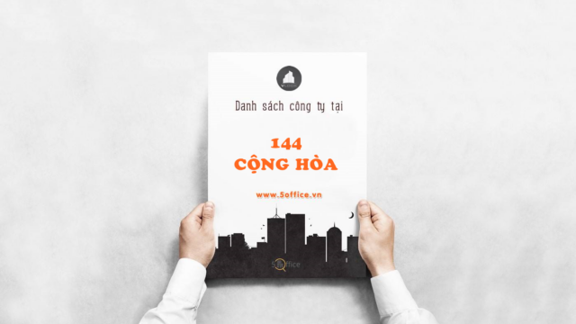 Danh sách công ty thuê văn phòng tại toà nhà 144 Cộng Hòa, Cộng Hòa, Quận Tân Bình