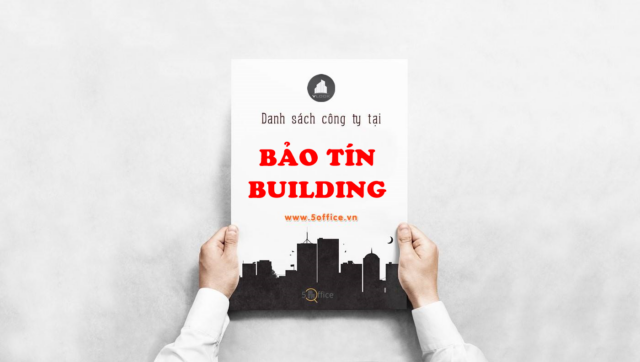 Danh sách công ty thuê văn phòng tại toà nhà Bảo Tín Building, Lý Thường Kiệt, Quận Tân Bình