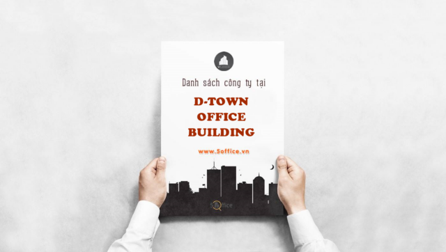 Danh sách công ty thuê văn phòng tại toà nhà D-Town Office Building, Bạch Đằng, Quận Tân Bình