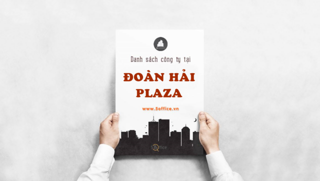 Danh sách công ty thuê văn phòng tại toà nhà Đoàn Hải Plaza, Trường Chinh, Quận Tân Bình