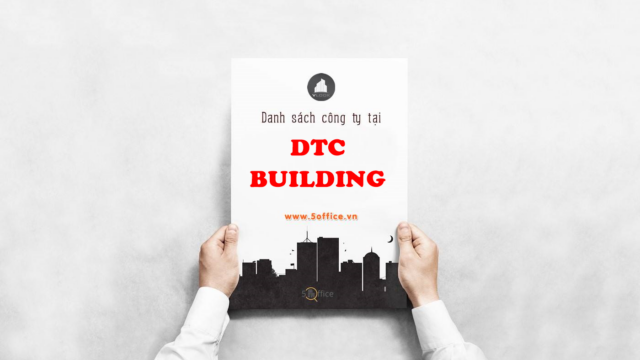 Danh sách công ty thuê văn phòng tại toà nhà DTC Building, Cộng Hòa, Quận Tân Bình
