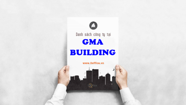 Danh sách công ty thuê văn phòng tại toà nhà GMA Building, Nguyễn Văn Trỗi, Quận Tân Bình