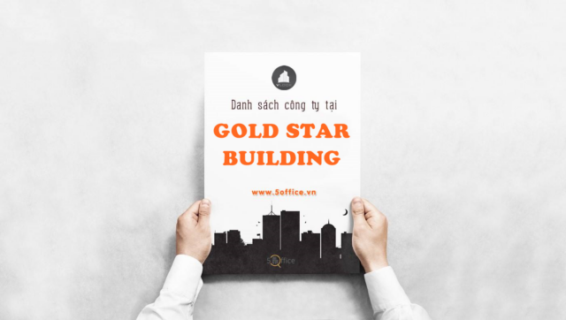Danh sách công ty thuê văn phòng tại toà nhà Gold Star Building, Phổ Quang, Quận Tân Bình