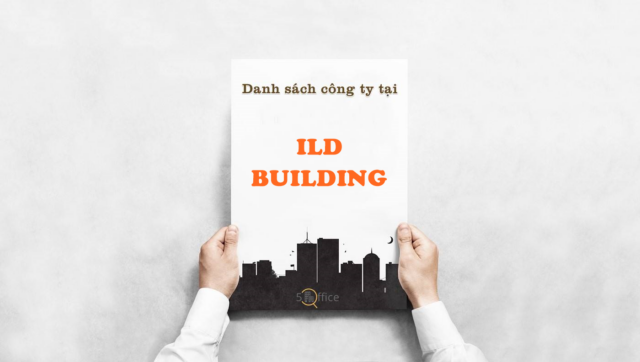Danh sách công ty thuê văn phòng tại toà nhà ILD Building, Bạch Đằng, Quận Tân Bình