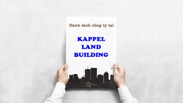 Danh sách công ty thuê văn phòng tại toà nhà Kappel Land Building, Hoàng Văn Thụ, Quận Tân Bình