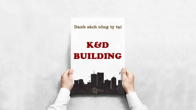 Danh sách công ty thuê văn phòng tại toà nhà K&D Building, Tân Canh, Quận Tân Bình