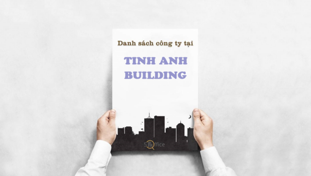 Danh sách công ty đang thuê văn phòng tại toà nhà Tinh Anh Building, Phạm Thế Hiển, Quận 8 - 5Office