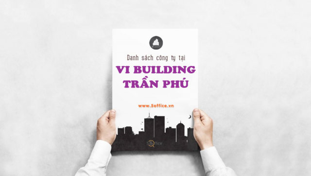 Danh sách công ty đang thuê văn phòng tại toà nhà V Building, Trần Phú, Quận 5 - 5Office