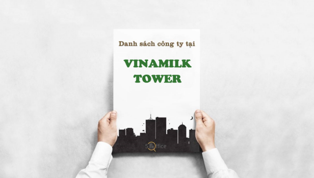 Danh sách công ty thuê văn phòng tại toà nhà Vinamilk Tower, Tân Trào, Quận 7