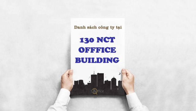 Danh sách công ty thuê văn phòng tại toà nhà 130 NCT Office Building, Nguyễn Công Trứ, Quận 1