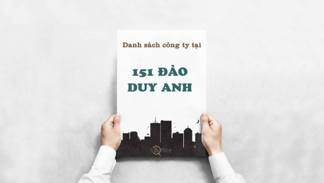 Danh sách công ty thuê văn phòng tại toà nhà 151 Đào Duy Anh, Quận Phú Nhuận