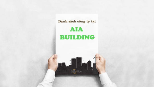 Danh sách công ty thuê văn phòng tại toà nhà AIA Building, Phan Đăng Lưu, Quận Phú Nhuận