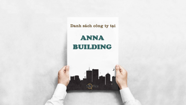 Danh sách công ty thuê văn phòng tại toà nhà Anna Building, Quốc Lộ 1A, Quận 12