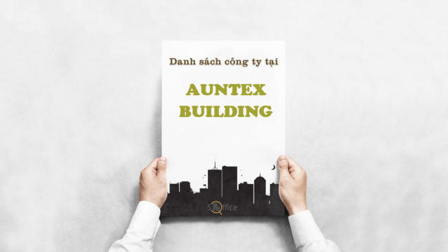 Danh sách công ty thuê văn phòng tại toà nhà Auntex Building, Đường 9A, Huyện Bình Chánh