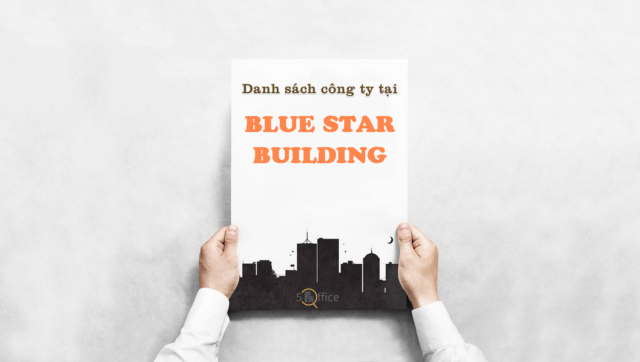danh-sach-cong-ty-blue-star-building-ton-duc-thang-quan-1-5office.vn-02 Danh sách công ty thuê văn phòng tại toà nhà Blue Star Building, Tôn Đức Thắng, Quận 1
