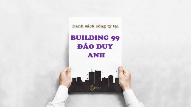 Danh sách công ty thuê văn phòng tại toà nhà Building 99 Đào Duy Anh, Quận Phú Nhuận