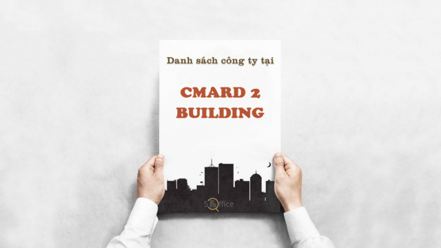 Danh sách công ty thuê văn phòng tại toà nhà Cmard 2 Building, Đinh Tiên Hoàng, Quận 1