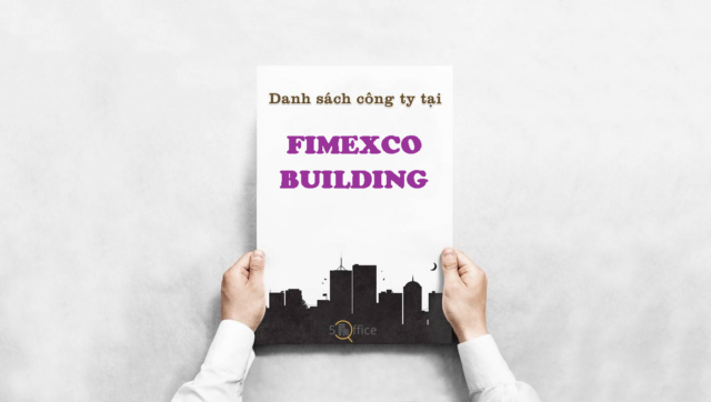 Danh sách công ty thuê văn phòng tại toà nhà Fimexco Building, Lê Thánh Tôn, Quận 1