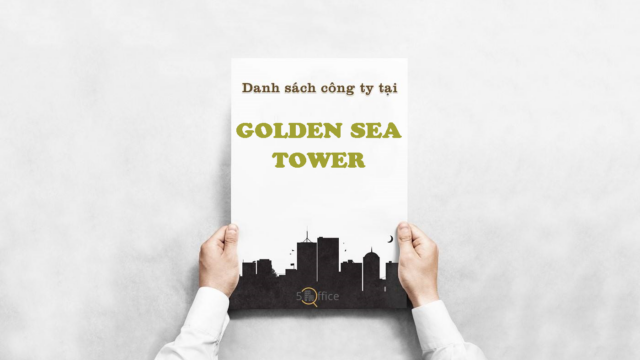 Danh sách công ty thuê văn phòng tại toà nhà Golden Sea Tower, Nguyễn Công Trứ, Quận 1