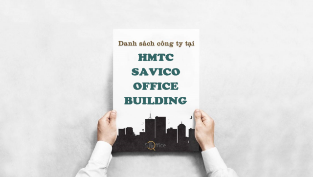 Danh sách công ty thuê văn phòng tại toà nhà HMTC - Savico Office Building, Pasteaur , Quận 1
