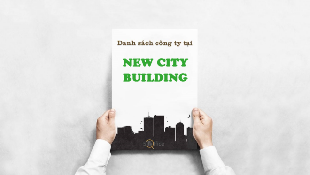 Danh sách công ty thuê văn phòng tại toà nhà New City Building, Quốc Lộ 13, Quận Thủ Đức