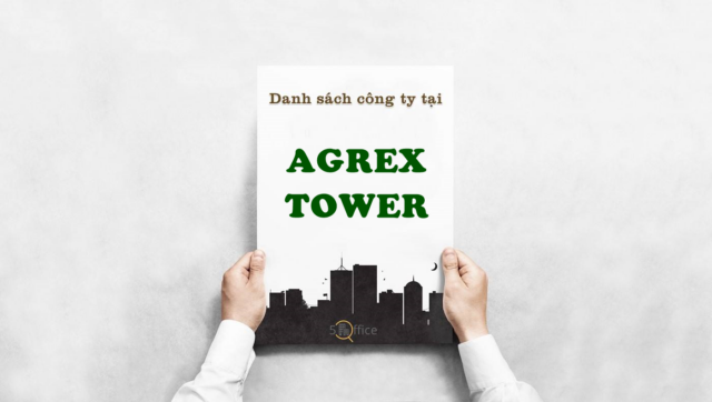 Danh sách công ty thuê văn phòng tại toà nhà Agrex Tower, Võ Văn Tần, Quận 3