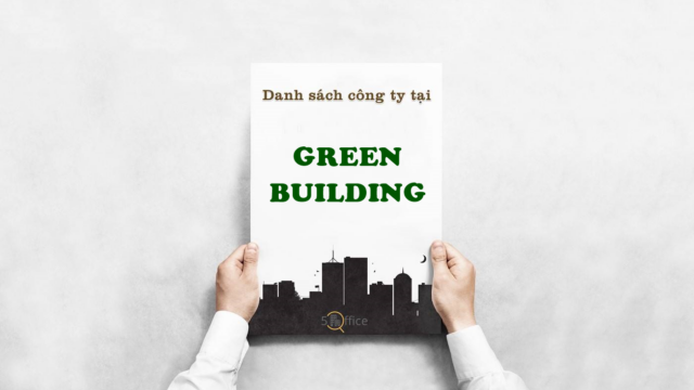 Danh sách công ty thuê văn phòng tại toà nhà Green Building, Phạm Ngọc Thạch, Quận 3