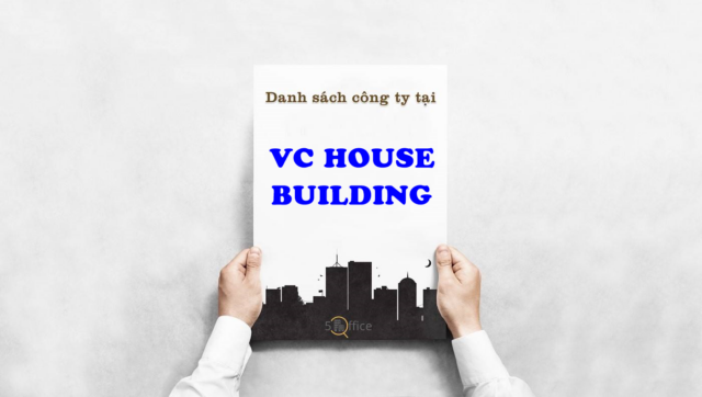 Danh sách công ty thuê văn phòng tại toà nhà VC House Building, Trường Chinh, Quận Tân Bình
