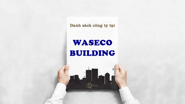 Danh sách công ty thuê văn phòng tại toà nhà Waseco Building, Phổ Quang, Quận Tân Bình