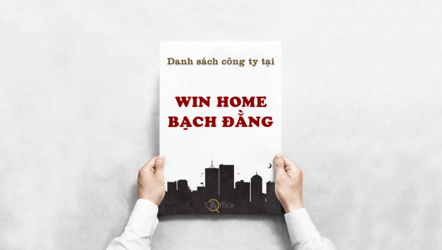 Danh sách công ty thuê văn phòng tại toà nhà Win Home Bạch Đằng, Bạch Đằng, Quận Tân Bình