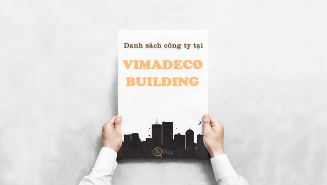 Danh sách công ty thuê văn phòng tại toà nhà Vimadeco Building, Nguyễn Văn Trỗi, Quận Phú Nhuận