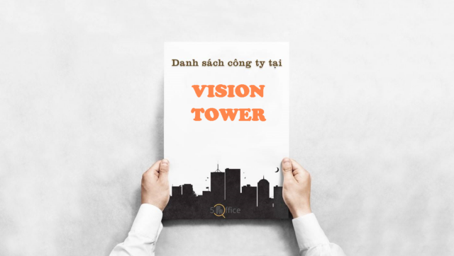Danh sách công ty thuê văn phòng tại toà nhà Vision Tower, Hoàng Minh Giám, Quận Phú Nhuận