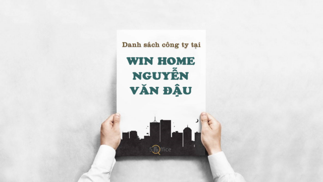 danh-sach-cong-ty-win-home-nguyen-van-dau-quan-phu-nhuan-5office.vn-02 Danh sách công ty thuê văn phòng tại toà nhà Win Home Nguyễn Văn Đậu, Quận Phú Nhuận