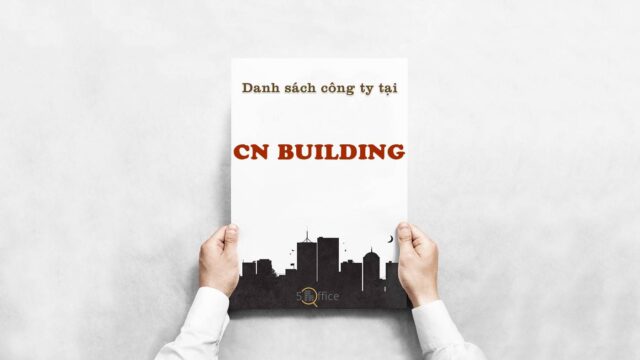 Danh sách công ty thuê văn phòng tại toà nhà CN Building, Lê Thị Riêng, Quận 1