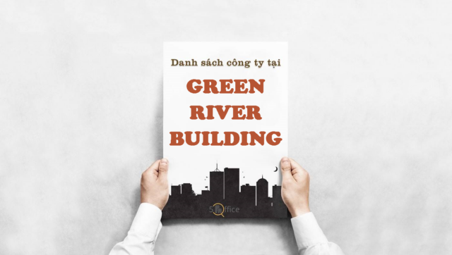 danh-sach-cong-ty-green-river-building-pham-the-hien-quan-8-5office.vn-02 Danh sách công ty thuê văn phòng tại toà nhà Green River Building, Phạm Thế Hiển, Quận 8