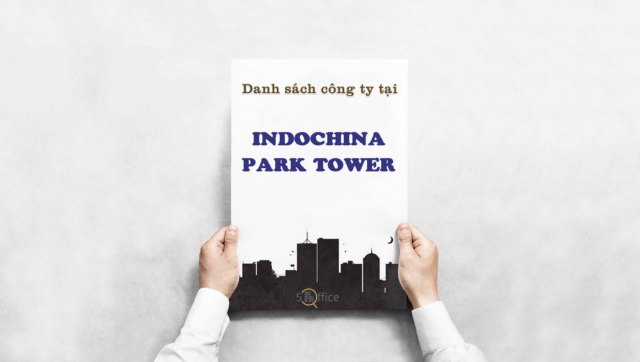 Danh sách công ty thuê văn phòng tại toà nhà Indochina Tower, Nguyễn Đình Chiểu, Quận 1