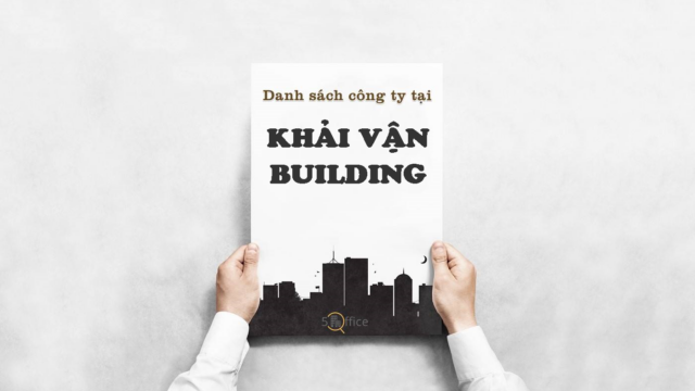Danh sách công ty thuê văn phòng tại toà nhà Khải Vận Building, Nam Kỳ Khởi Nghĩa, Quận 1