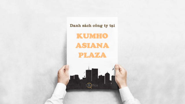 danh-sach-cong-ty-kumho-asiana-plaza-le-duan-quan-1-5office.vn-02 Danh sách công ty thuê văn phòng tại toà nhà Kumho Asiana Plaza, Lê Duẩn, Quận 1