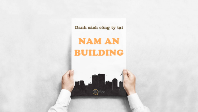 danh-sach-cong-ty-nam-an-building-dien-bien-phu-quan-1-5office.vn-02.jpg Danh sách công ty thuê văn phòng tại tòa nhà Nam An Building, Điện Biên Phủ, Quận 1